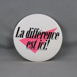 Vintage McDonalds Staff Pin - La Difference Est ICI (Quebec) - Celluloid Pin